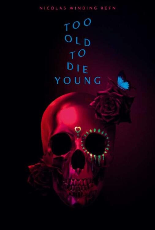 دانلود سریال Too Old to Die Young با زیرنویس فارسی چسبیده