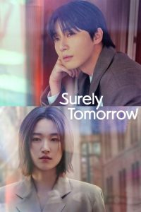 دانلود سریال Surely Tomorrow با زیرنویس فارسی چسبیده
