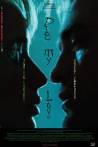دانلود فیلم Die My Love 2025 با زیرنویس فارسی چسبیده